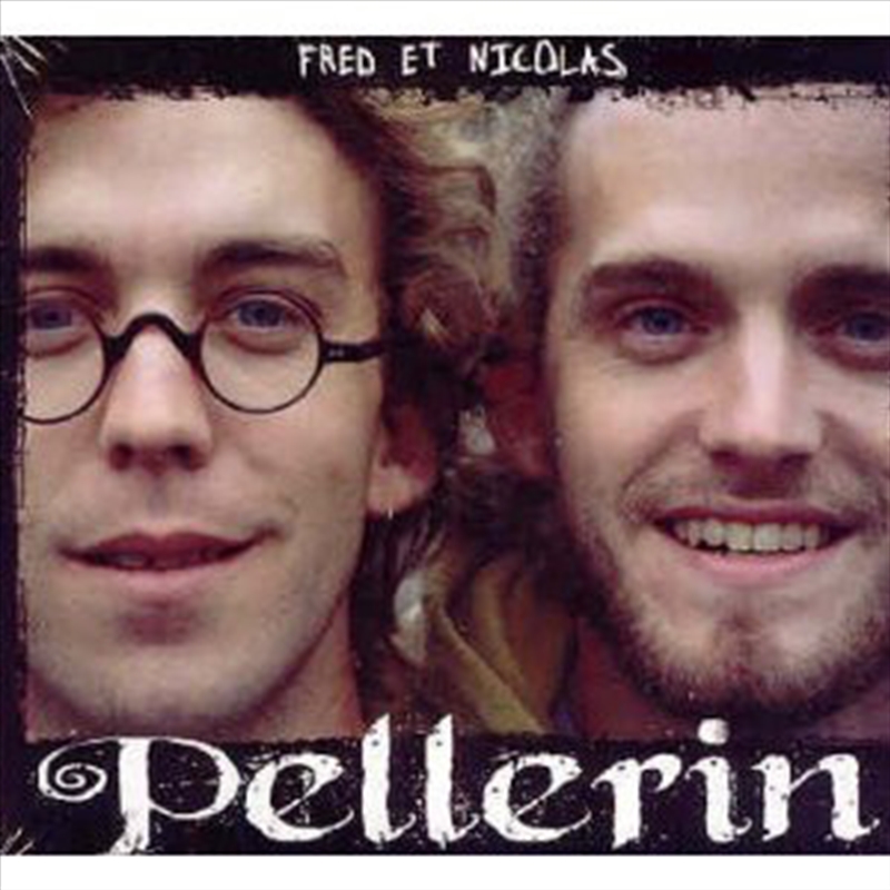 Fred Et Nicolas Pellerin/Product Detail/World