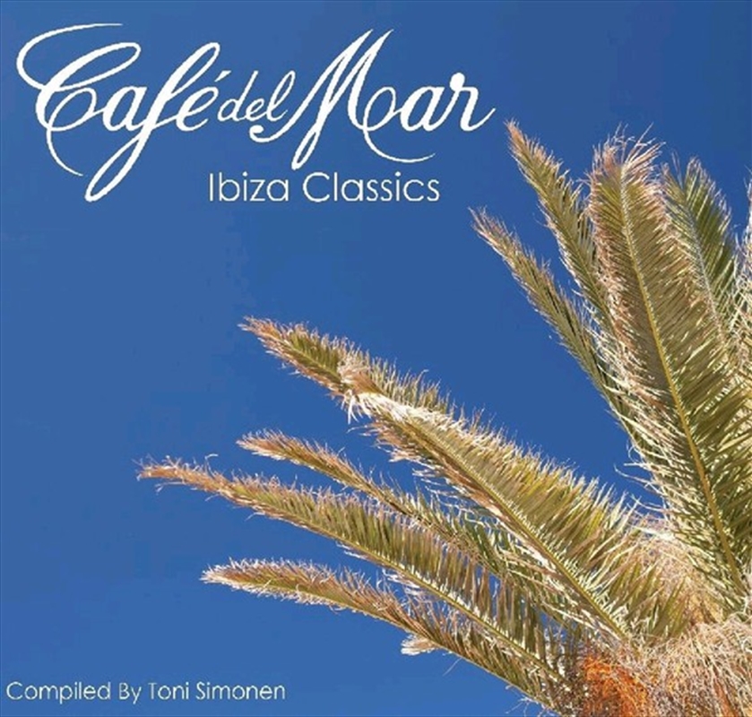 Cafe Del Mar: Ibiza Classics/Product Detail/Compilation