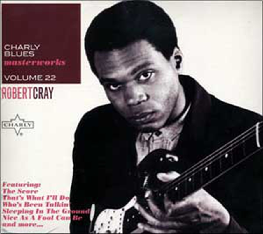 Charly Blues: Robert Cray/Product Detail/Blues