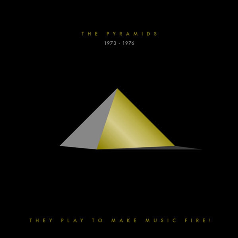 They Play To Make Music Fire Pyramids 1973-1976/Product Detail/Rock