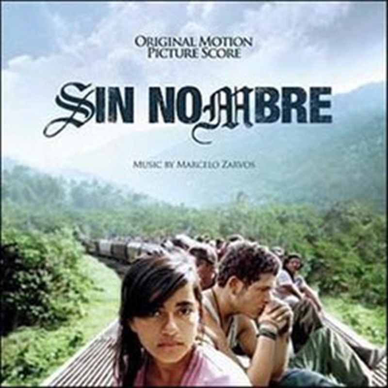 Sin Nombre: Score/Product Detail/Soundtrack