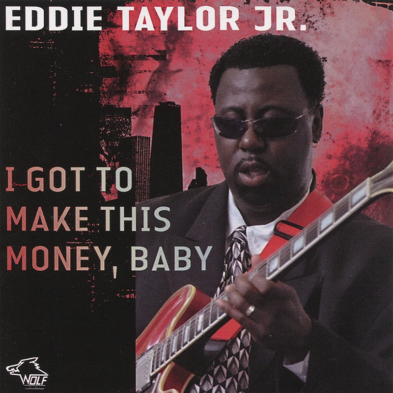 I Got To Make This Money Baby/Product Detail/Blues