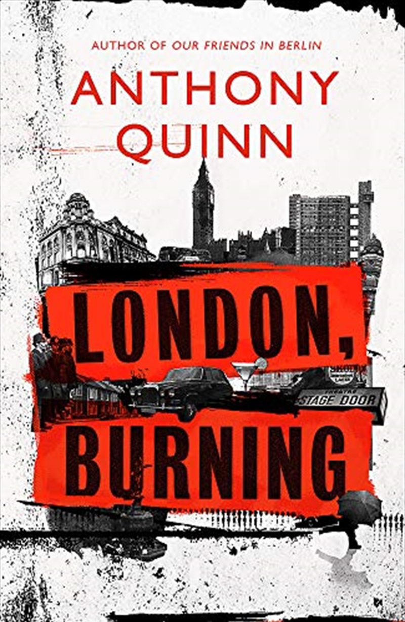 London, Burning: 'Richly pleasurable' Observer | Hardback Book