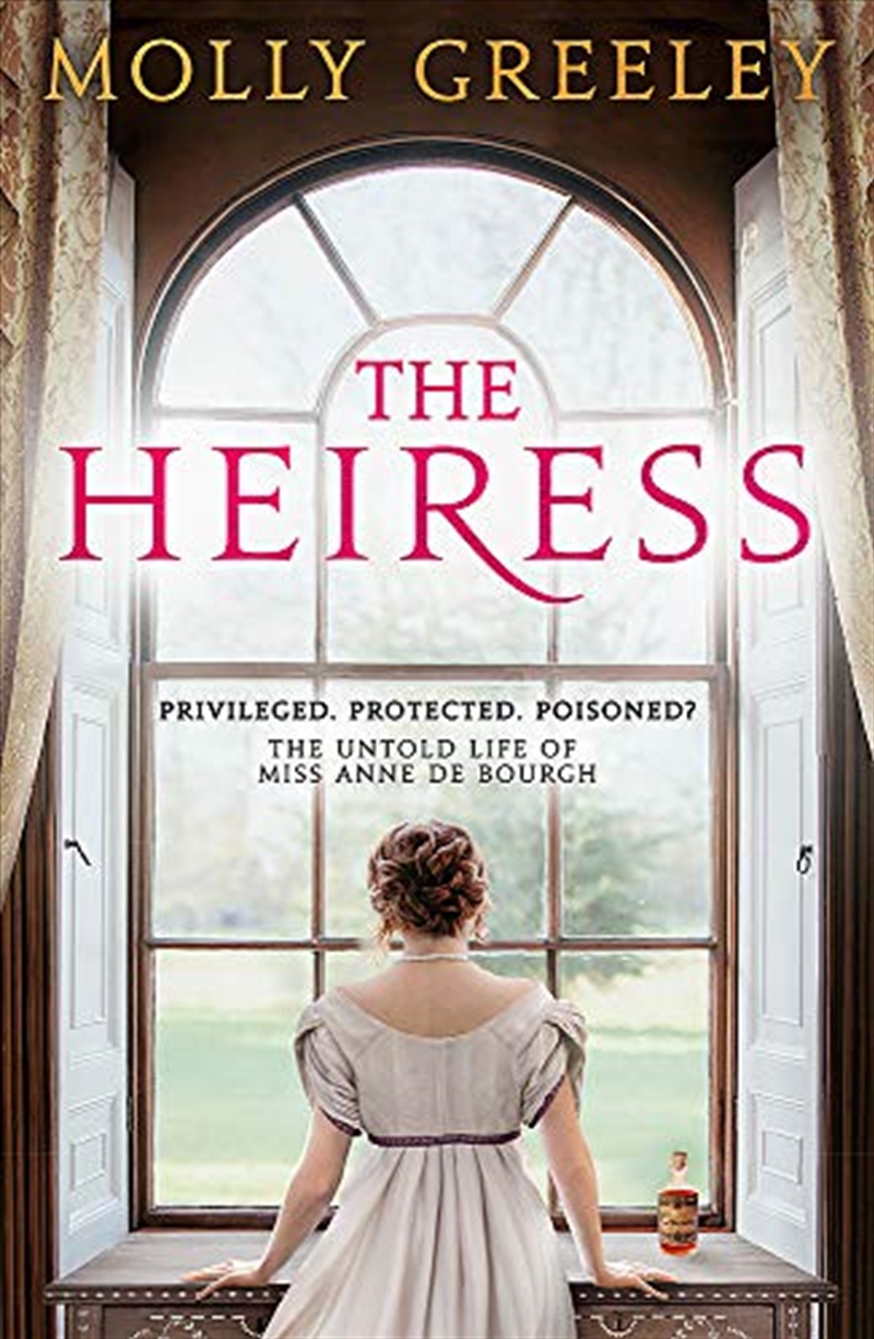 The Heiress: The untold story of Pride & Prejudice's Miss Anne de Bourgh | Hardback Book