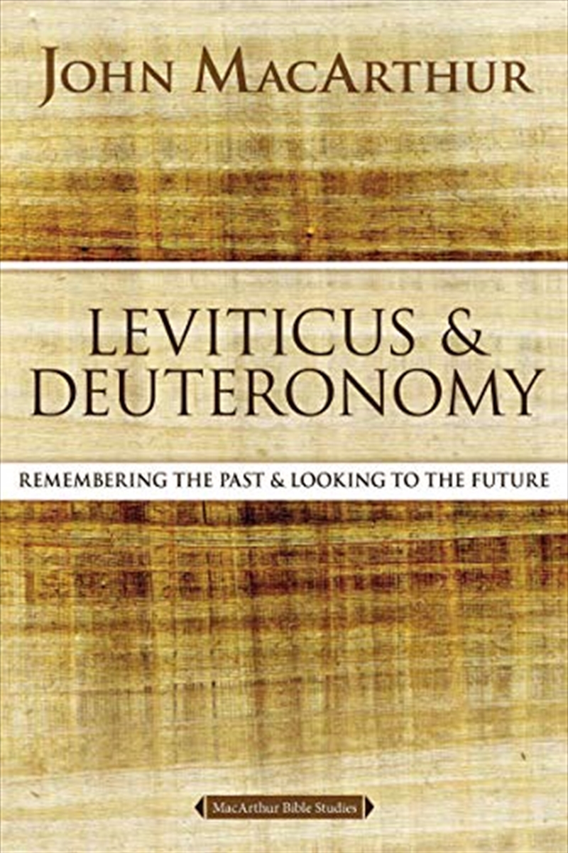 Leviticus And Deuteronomy (Macarthur Bible Studies)/Product Detail/Religion & Beliefs