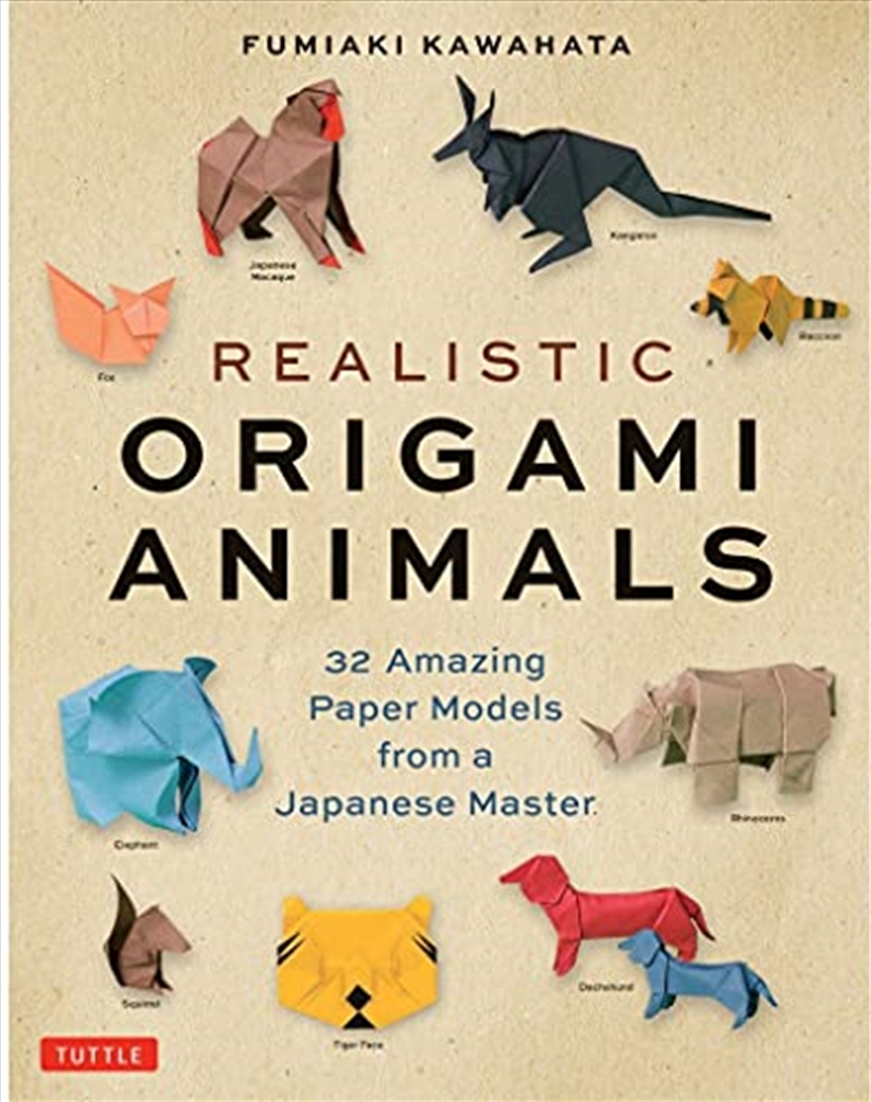 Realistic Origami Animals: 32 Amazing Paper Models from a Japanese Master/Product Detail/Adults Activity Books