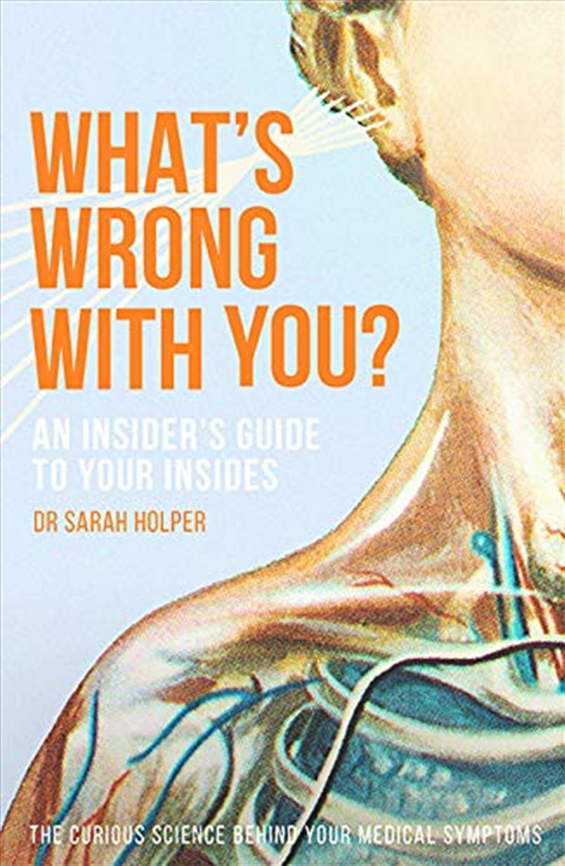 What's Wrong With You?: An Insider’s Guide To Your Insides/Product Detail/Reading
