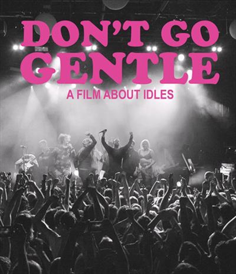 Don't Go Gentle - A Film About IDLES/Product Detail/Pop