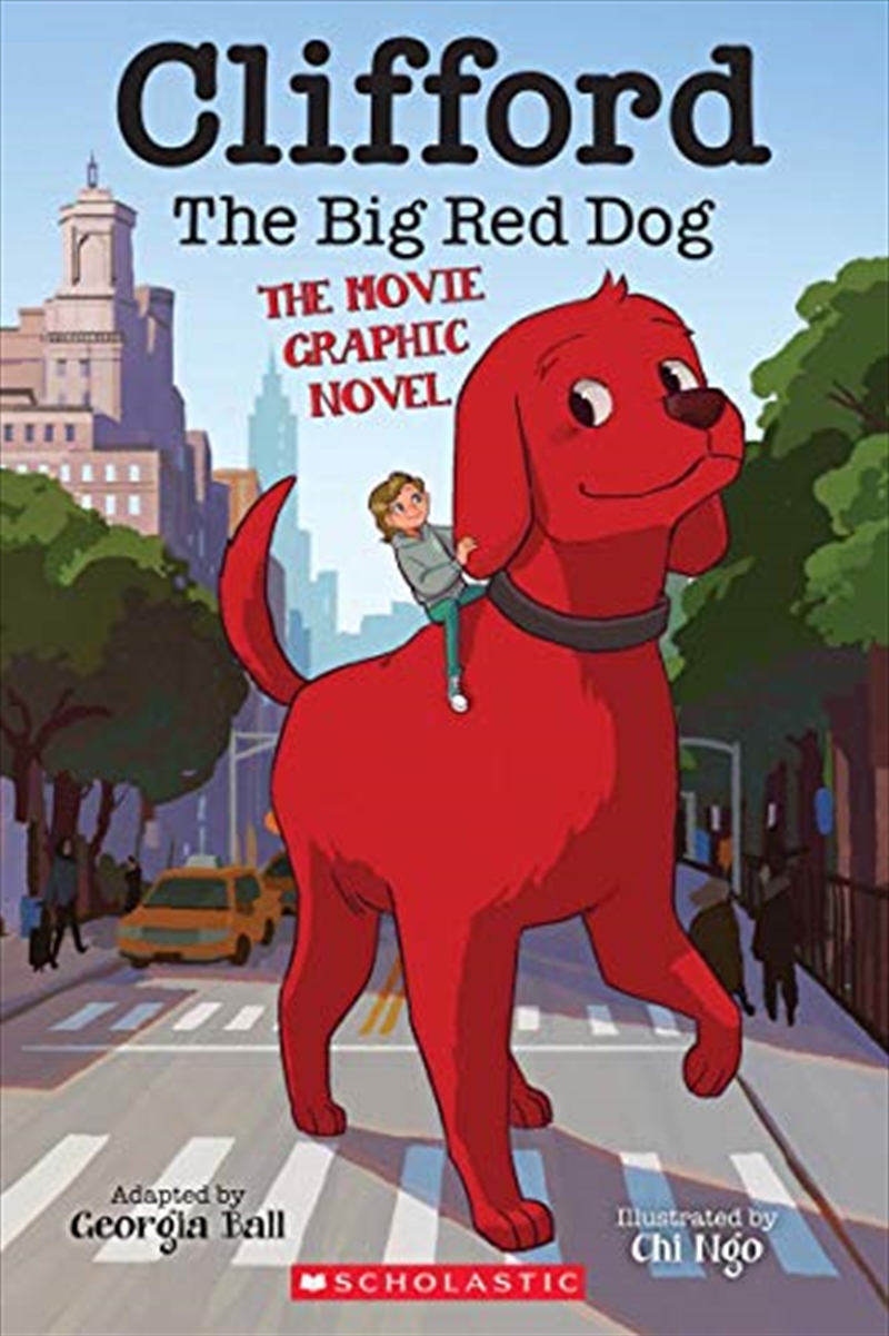 Clifford the Big Red Dog: The Movie Graphic Novel/Product Detail/Graphic Novels
