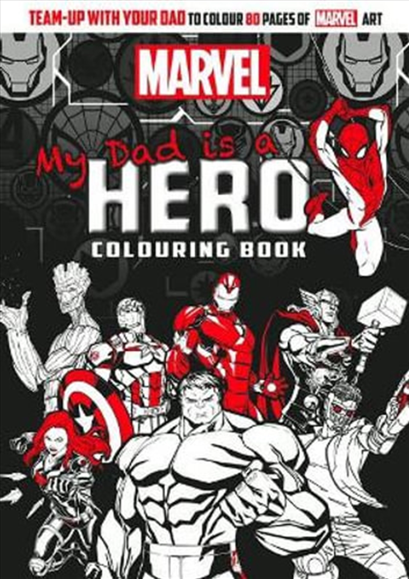 Marvel: My Dad Is A Hero Adult Colouring Book/Product Detail/Kids Colouring