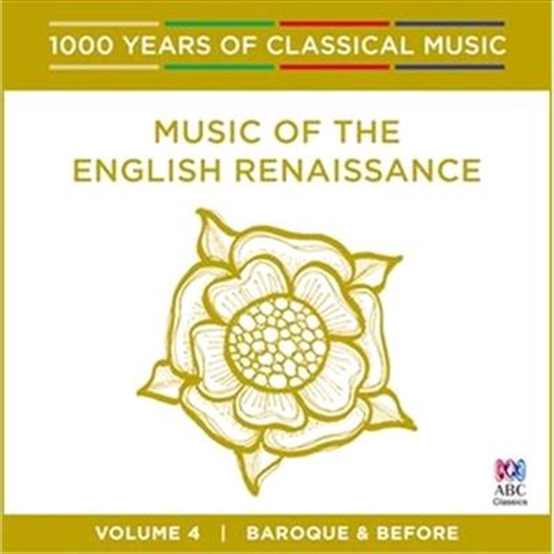 Music Of The English Renaissance (1000 Years Of Classical Music, Vol 4)/Product Detail/Classical