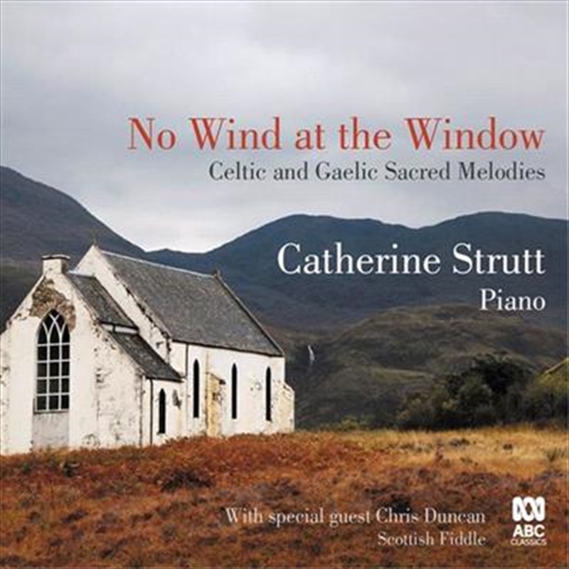 No Wind At The Window - Celtic and Gaelic Sacred Melodies | CD