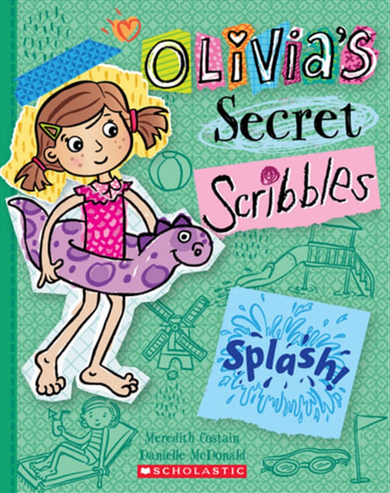 Olivia's Secret Scribbles #11 Splash!/Product Detail/Childrens Fiction Books