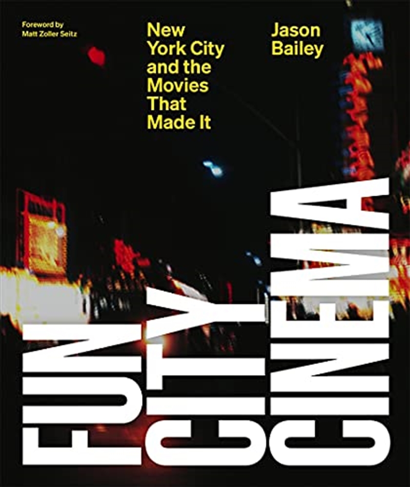 Fun City Cinema: New York City and the Movies that Made It/Product Detail/Arts & Entertainment