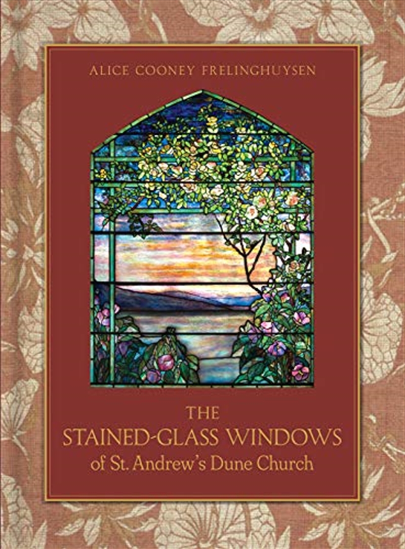 Buy The StainedGlass Windows of St. Andrew’s Dune Church Southampton