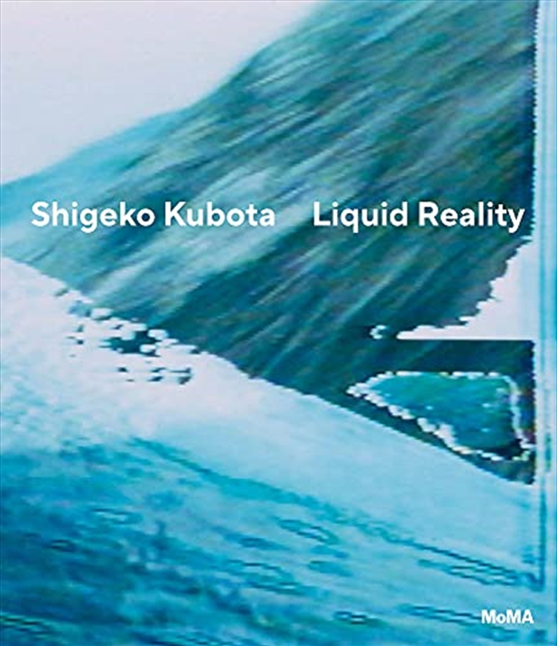 Shigeko Kubota: Liquid Reality/Product Detail/Arts & Entertainment