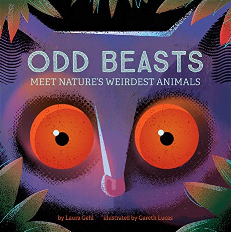 Odd Beasts: Meet Nature’s Weirdest Animals/Product Detail/Reference & Encylopaedias