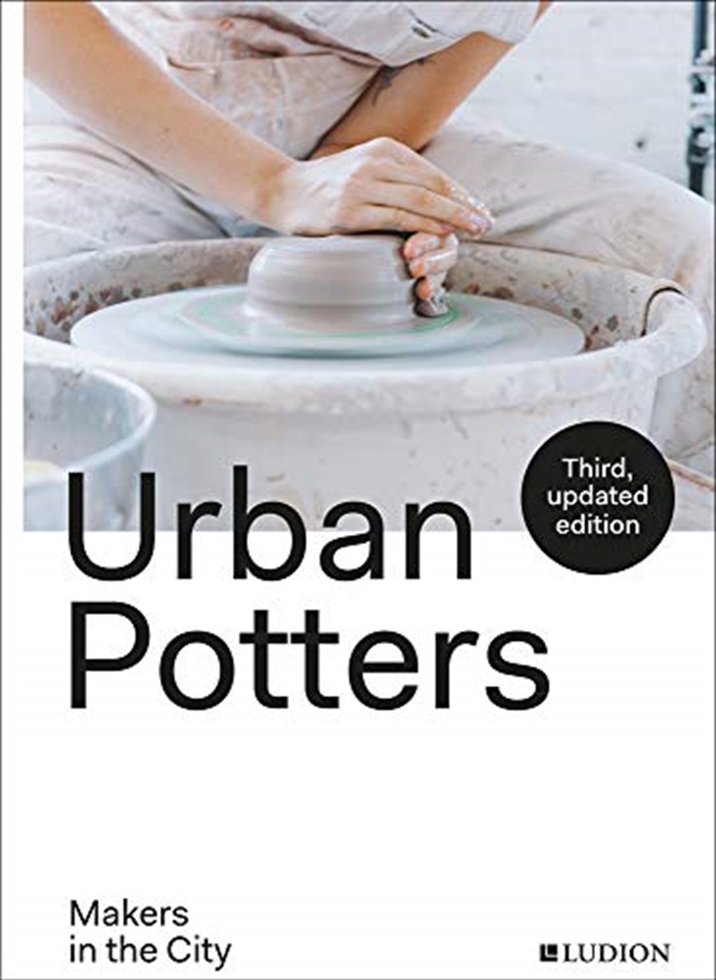 Urban Potters: Makers in the City/Product Detail/Crafts & Handiwork