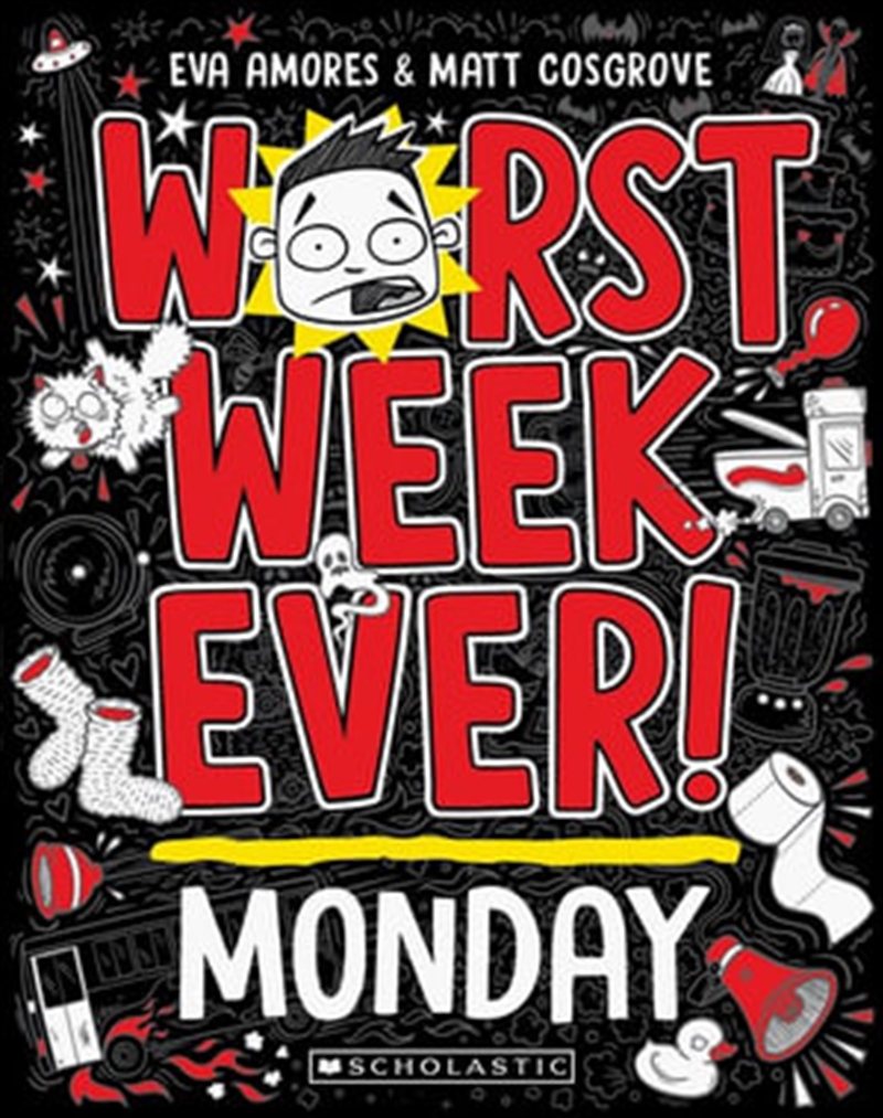 Worst Week Ever #1: Monday/Product Detail/Childrens Fiction Books