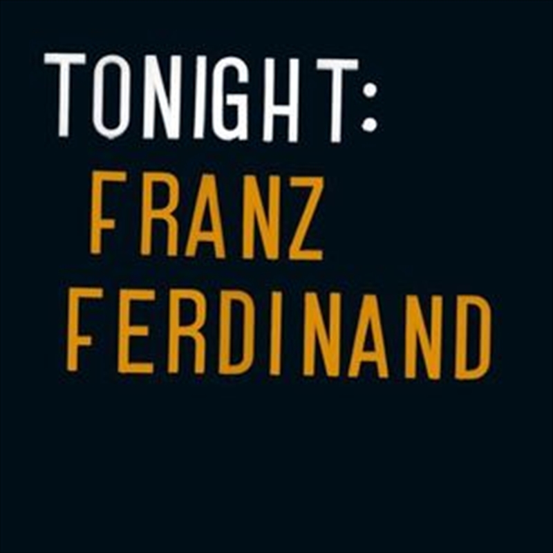 Tonight: Franz Ferdinand/Product Detail/Alternative