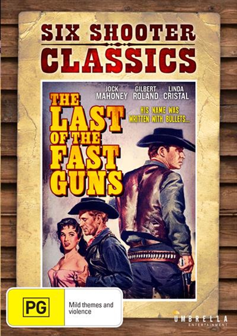 Last Of The Fast Guns  Six Shooter Classics, The/Product Detail/Classic