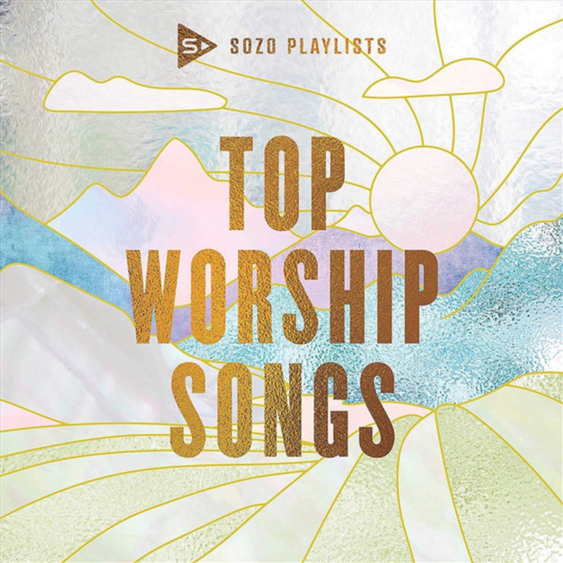 Sozo Playlists: Top Worship So/Product Detail/Pop