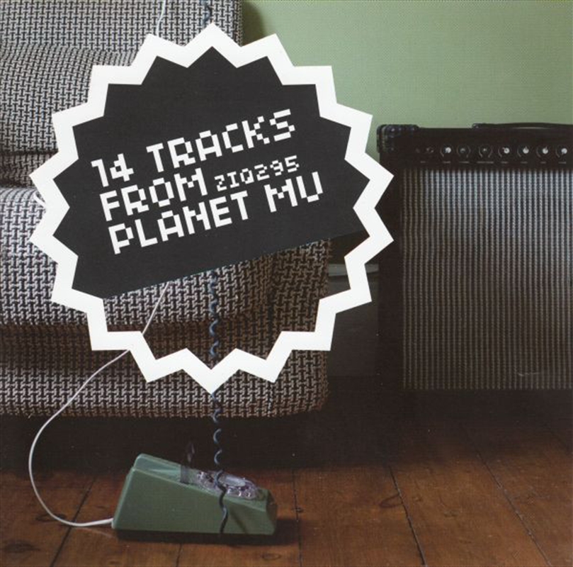 14 Tracks From Planet Mu/Product Detail/Dance