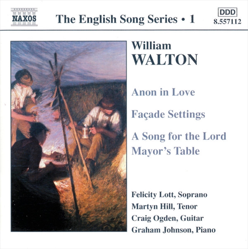 Walton: Anon in Love, Façade Settings, A Song for the Lord Mayor's Table/Product Detail/Classical