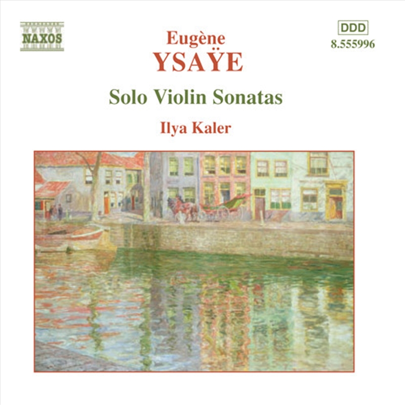 Ysaye: Solo Violin Sonatas/Product Detail/Classical