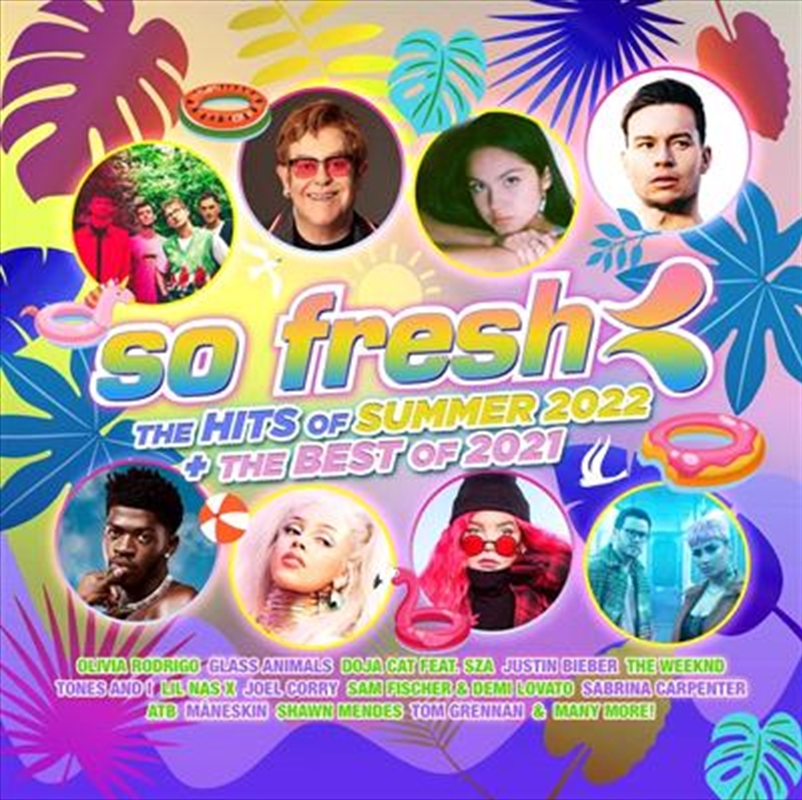 So Fresh -  Hits Of Summer 2022 + The Best Of 2021 | CD