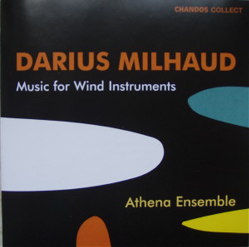 Milhaud: Music For Wind Ensembles/Product Detail/Classical