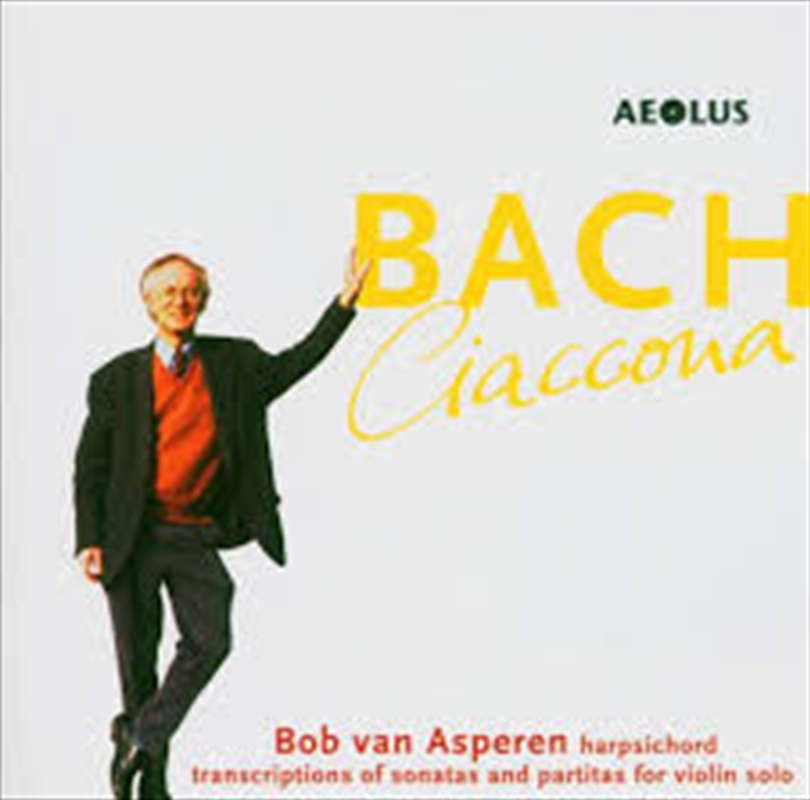 Bach: Ciaccona: Violin Sonatas/Product Detail/Classical
