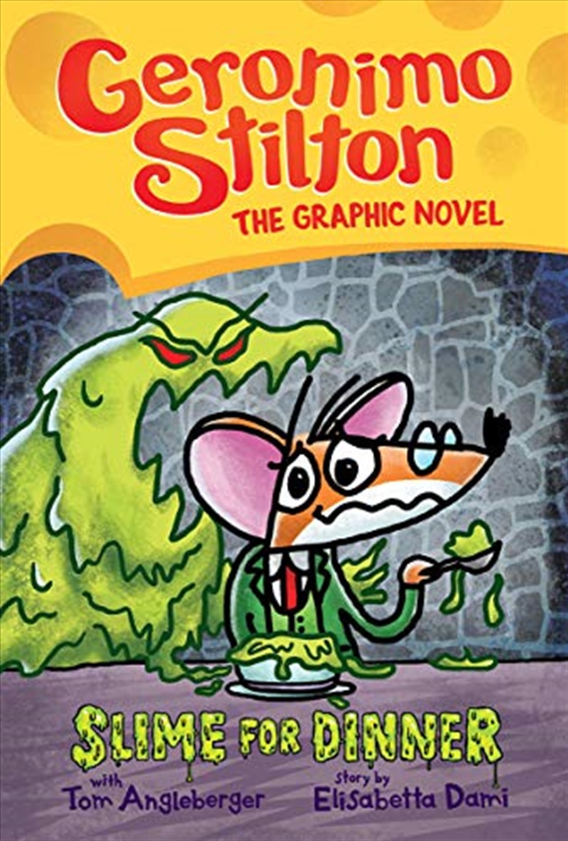 Slime for Dinner (Geronimo Stilton Graphic Novel #2) (2)/Product Detail/Comics