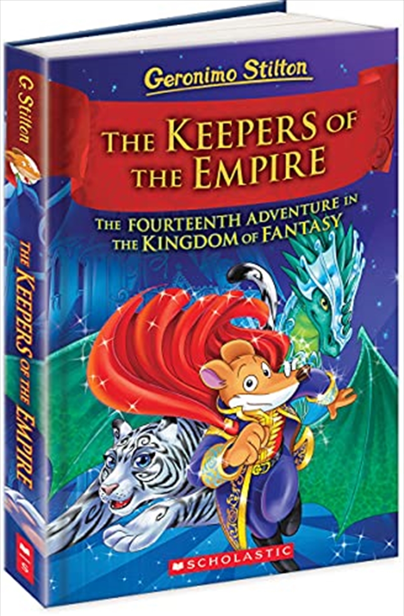 The Keepers of the Empire (Geronimo Stilton and the Kingdom of Fantasy #14): The Keepers of the Empi/Product Detail/Childrens Fiction Books