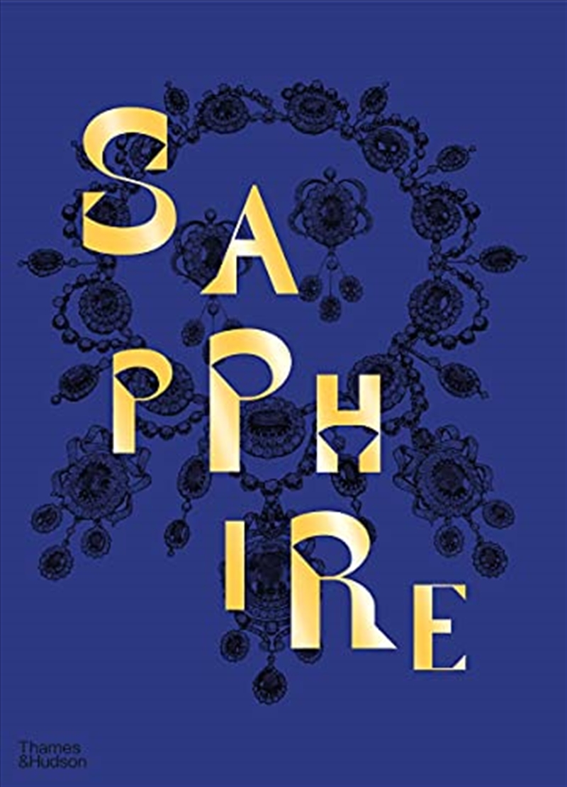 Sapphire: A Celebration of Color | Hardback Book