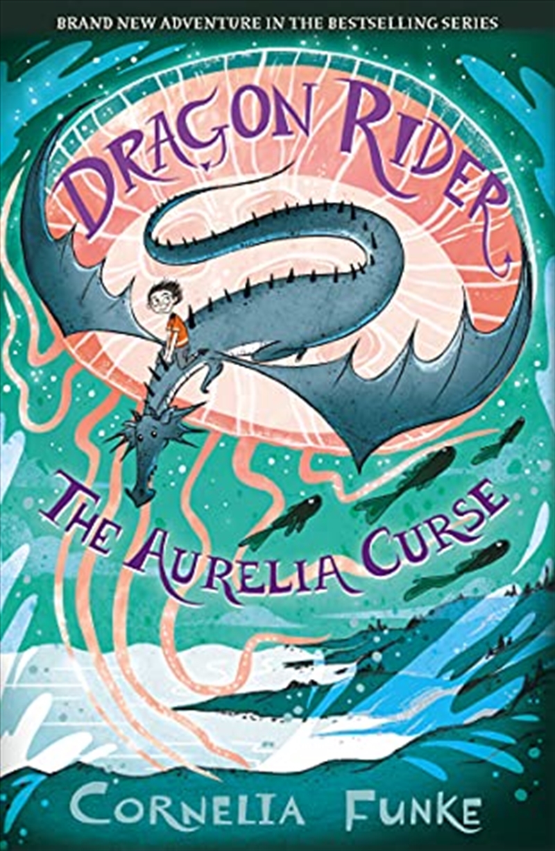 Dragon Rider: The Aurelia Curse (Dragon Rider book 3) - the brand new adventure in the New York Time/Product Detail/Fantasy Fiction