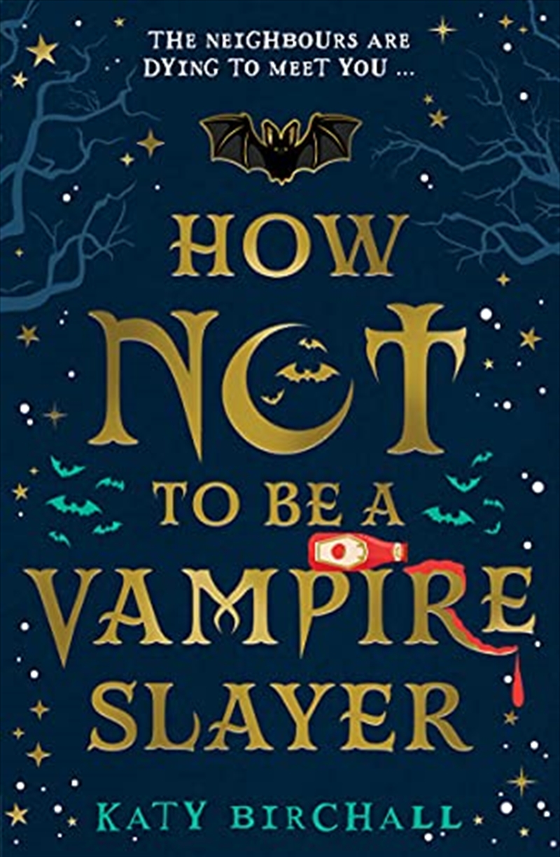 How Not to be a Vampire Slayer/Product Detail/Thrillers & Horror Books