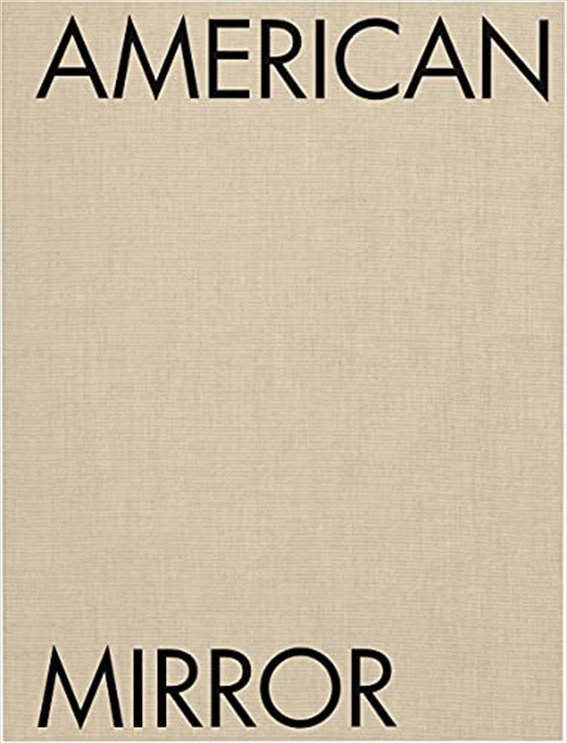 Philip Montgomery: American Mirror | Hardback Book