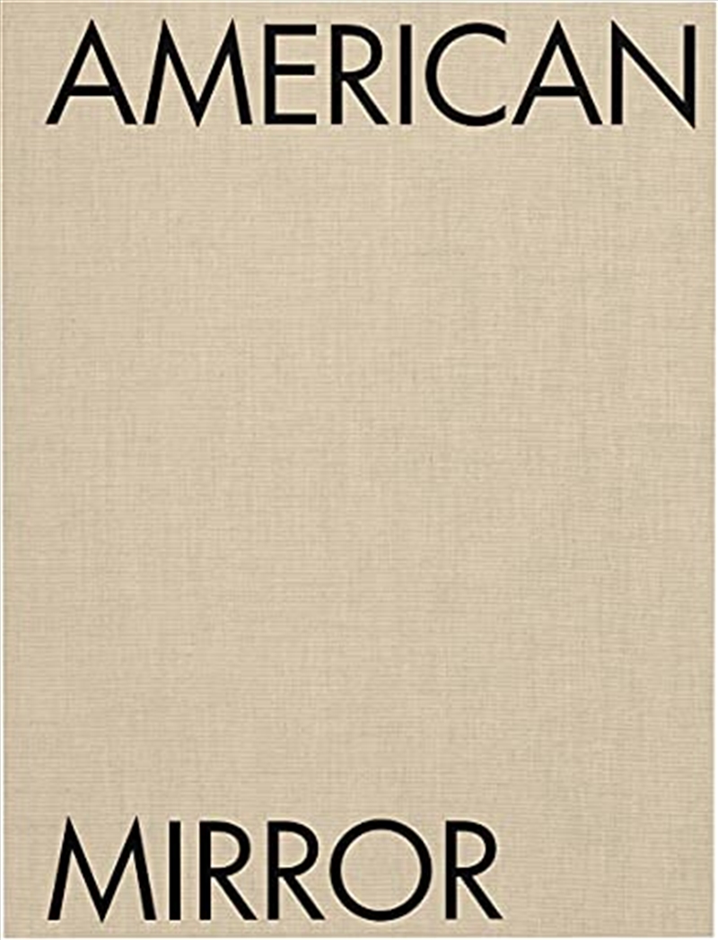 Philip Montgomery: American Mirror/Product Detail/Photography