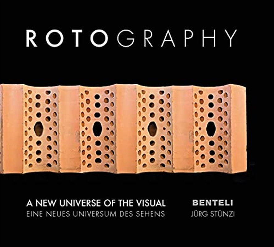 Rotography: A New Universe of the Visual | Hardback Book