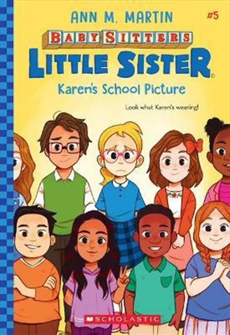 Karen's School Picture (baby-sitters Little Sister #5) | Paperback Book