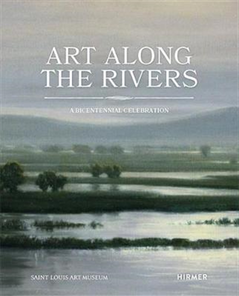Art Along the Rivers: A Bicentennial Celebration/Product Detail/Arts & Entertainment