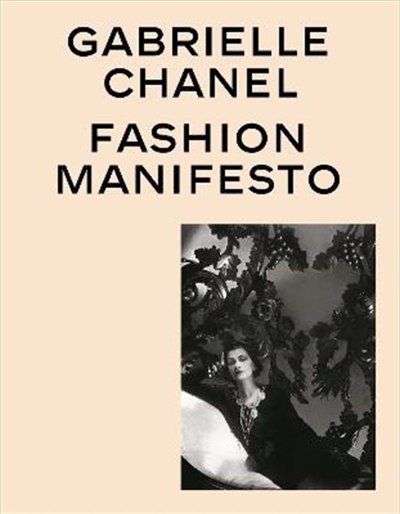 Gabrielle Chanel (Revised Edition) : Fashion Manifesto/Product Detail/Fashion & Style Guides