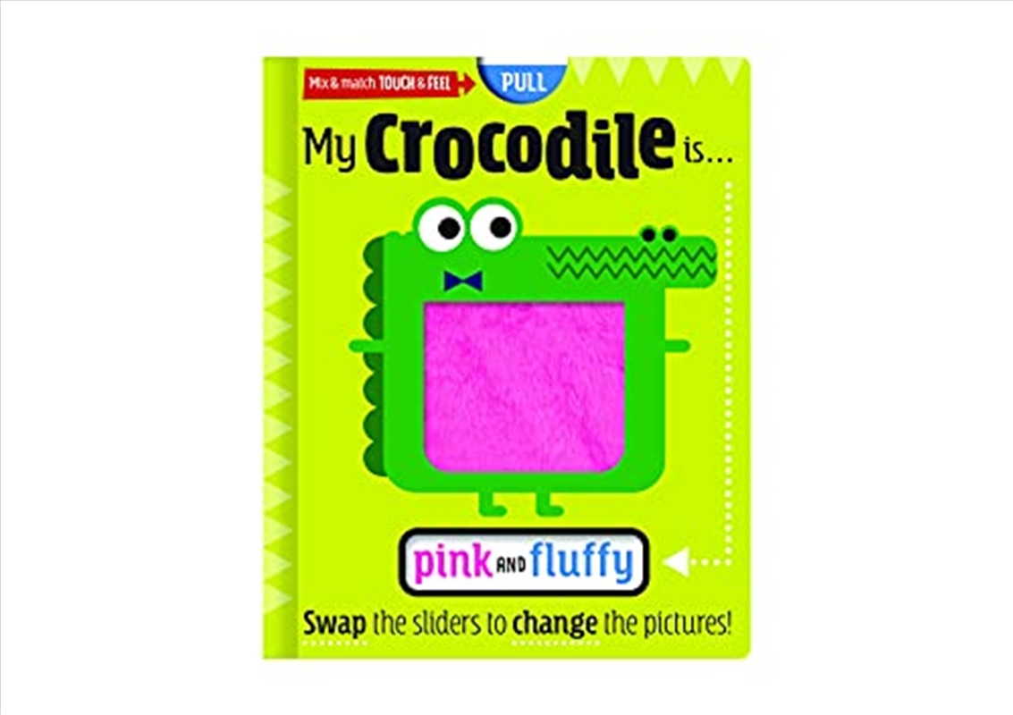 My Crocodile Is... Pink and Fluffy/Product Detail/Children