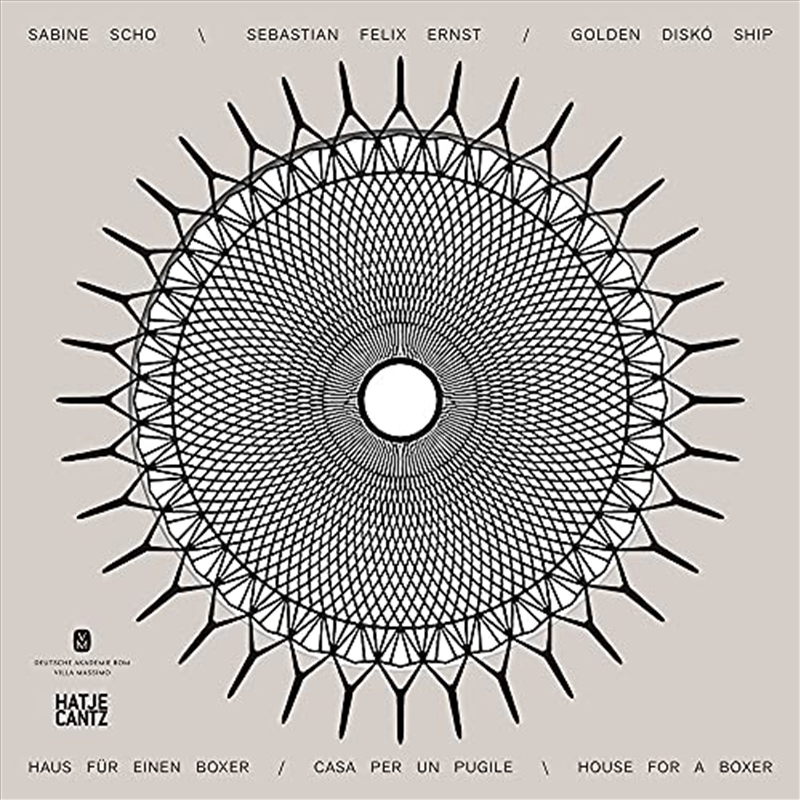 Sabine Scho, Sebastian Felix Ernst, Golden Diskó Ship: House for a Boxer/Product Detail/Arts & Entertainment