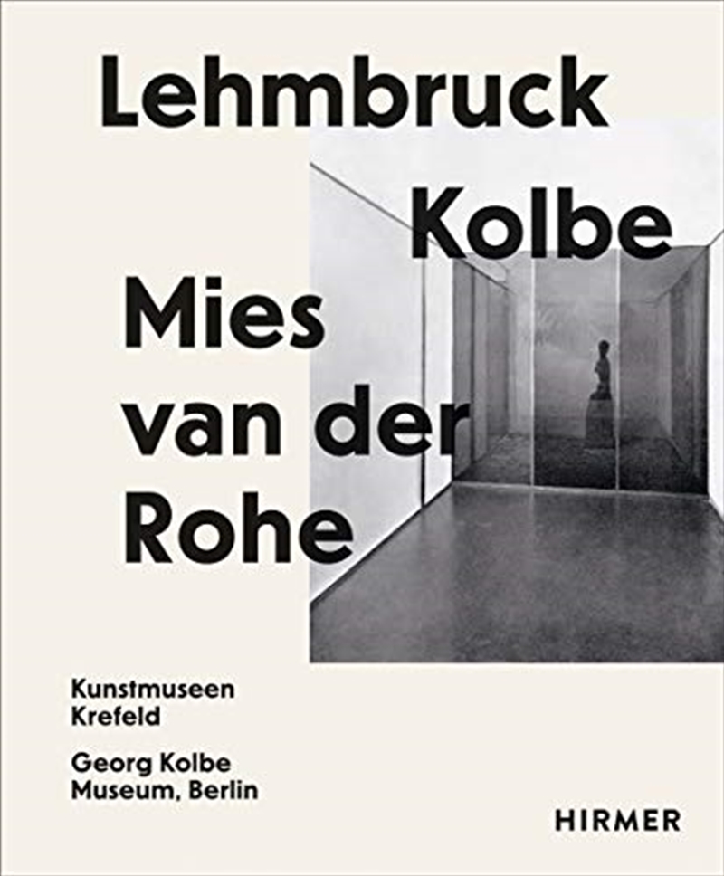 Lehmbruck Kolbe Mies van der Rohe Artificial Biotopes /anglais/allemand/Product Detail/Arts & Entertainment