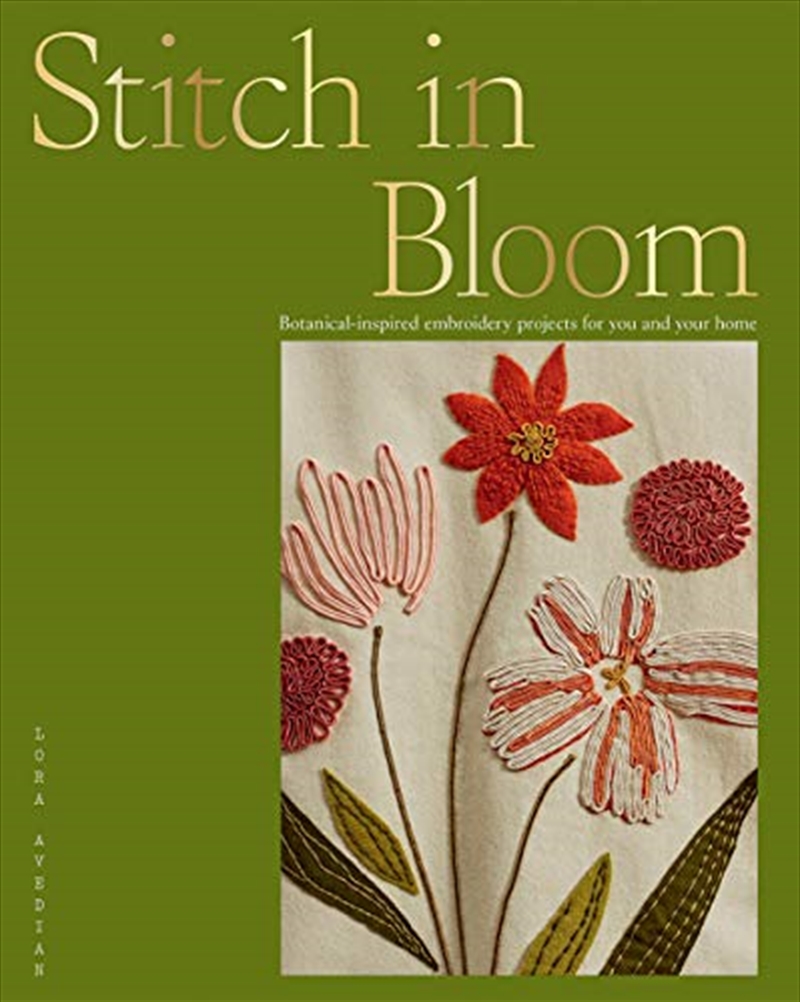 Stitch In Bloom: Botanical-Inspired Embroidery Projects For You And Your Home/Product Detail/Crafts & Handiwork