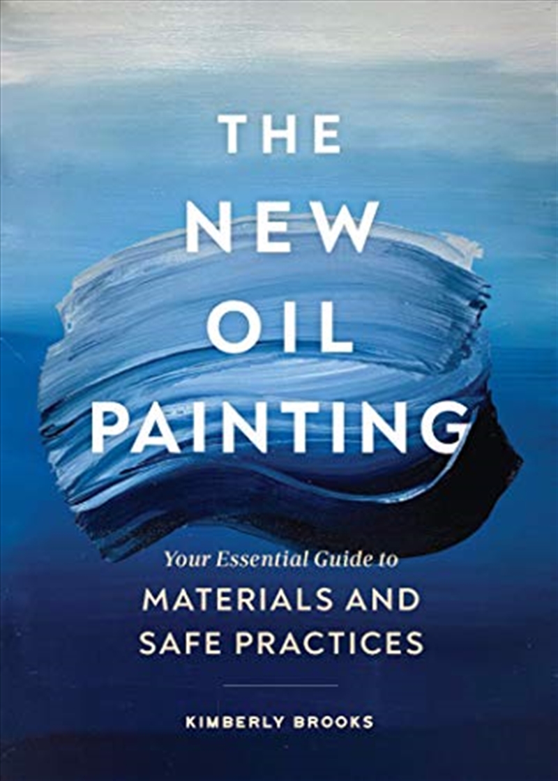 The New Oil Painting: Your Essential Guide to Materials and Safe Practices/Product Detail/Crafts & Handiwork