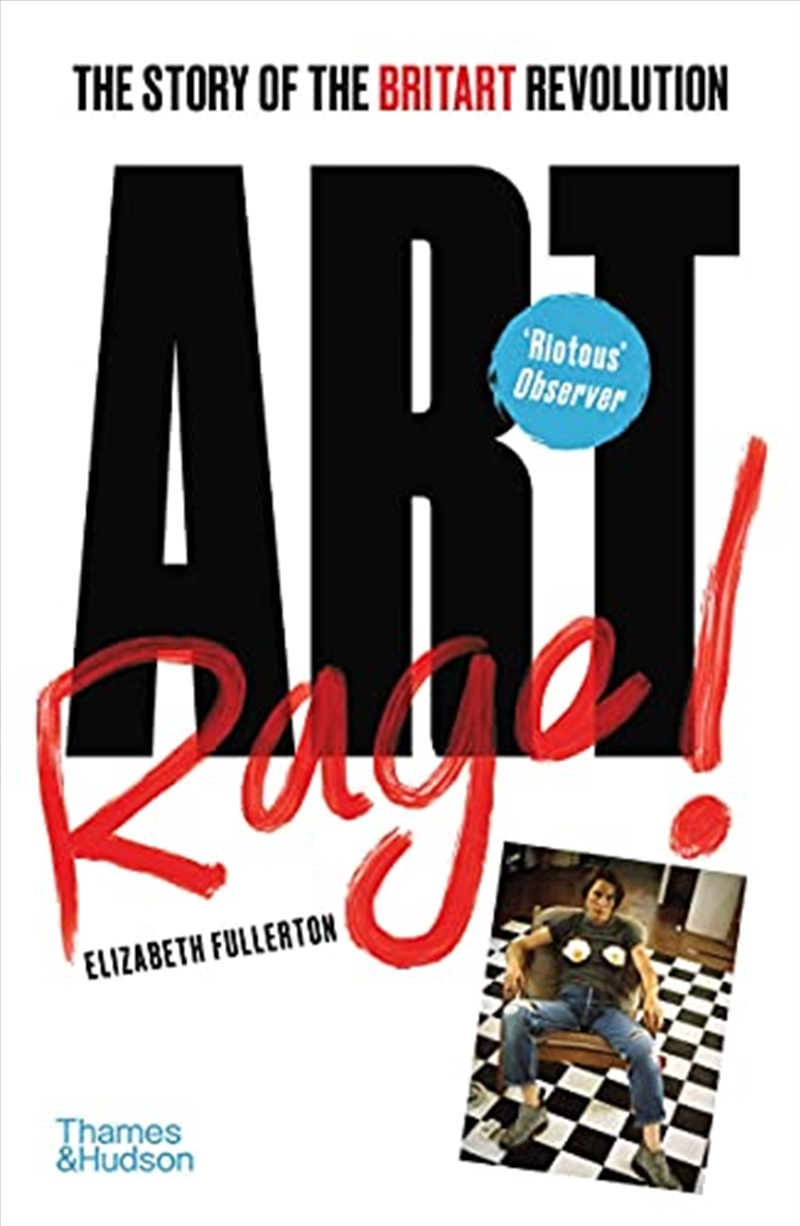 Artrage! The Story of the BritArt Revolution /anglais/Product Detail/Arts & Entertainment