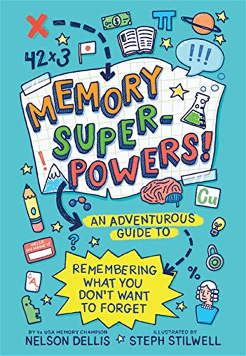 Memory Superpowers!: An Adventurous Guide to Remembering What You Don’t Want to Forget/Product Detail/Psychology